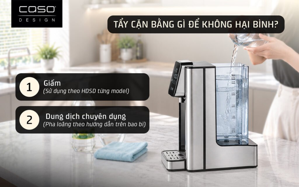 cách tẩy cặn bình thủy caso 3