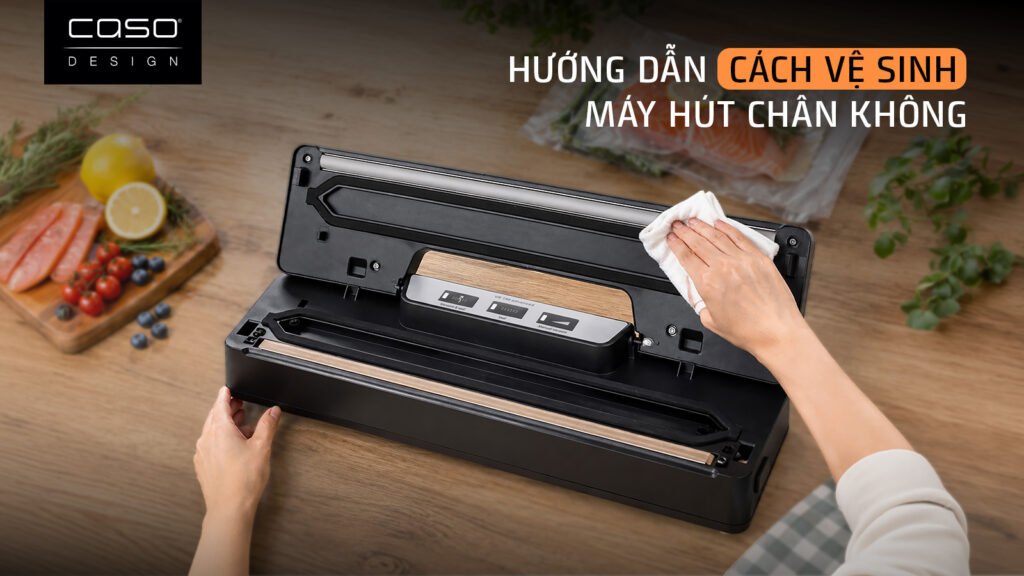 Cách vệ sinh máy hút chân không CASO và bảo dưỡng đúng cách